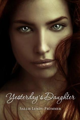 Review – ‘Yesterday’s Daughter’ by Sallie Lundy-Frommer