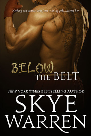 Review: ‘Below the Belt’ by Skye Warren