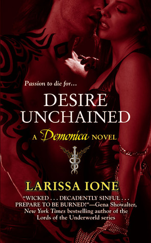 Review – ‘Desire Unchained’ by Larissa Ione
