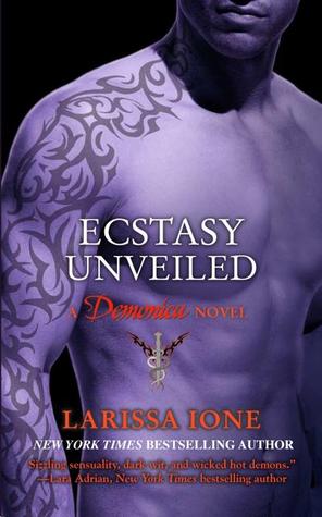 Review – “Ecstasy Unveiled” by Larissa Ione