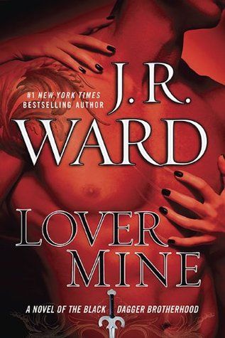 Review: ‘Lover Mine’ by J.R. Ward