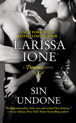 Review – ‘Sin Undone’ by Larissa Ione