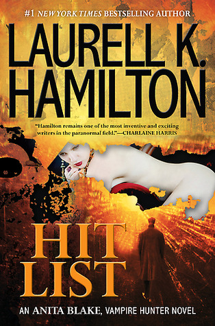 Review: ‘Hit List’ by Laurell K. Hamilton