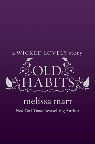 Review: ‘Old Habits’ by Melissa Marr