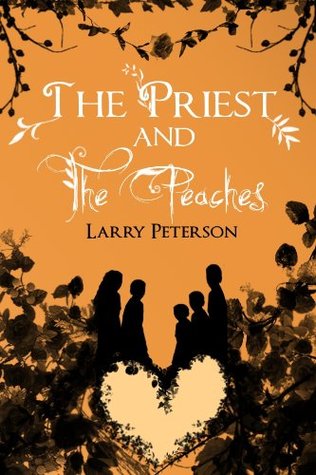 Review: ‘The Priest and the Peaches’ by Larry Peterson