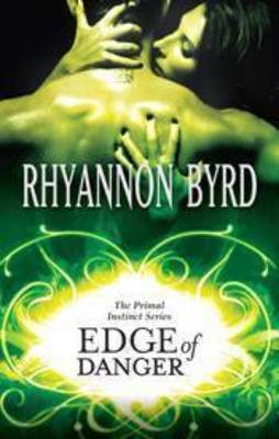 Review: ‘Edge of Danger’ by Rhyannon Byrd