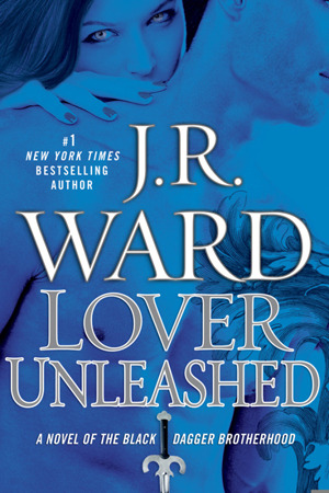 Review – ‘Lover Unleashed’ by J.R. Ward