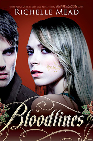 Review: ‘Bloodlines’ by Richelle Mead