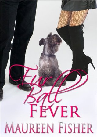 Fur Ball Fever A Romantic Crime Mystery with Tons of Humor)