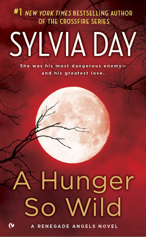 Review: ‘A Hunger So Wild’ by Sylvia Day