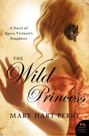 Review: ‘The Wild Princess’ by Mary Hart Perry