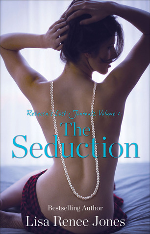 Rebecca's Lost Journals, Volume 1: The Seduction