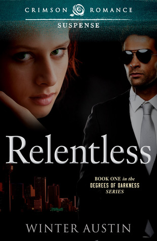 ARC Review: ‘Relentless’ by Winter Austin