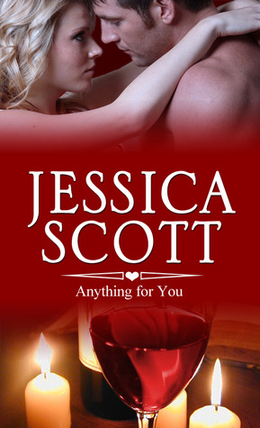 ARC Review: ‘Anything for you’ by Jessica Scott