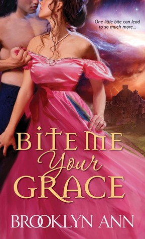 ARC Review: ‘Bite Me, Your Grace’ by Brooklyn Ann