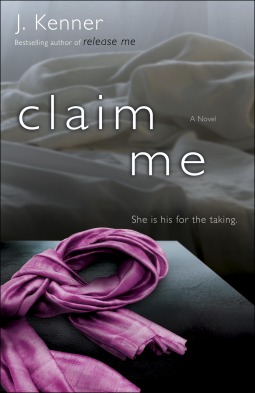 ARC Review: ‘Claim Me’ by J. Kenner