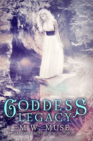 Review: ‘Goddess Legacy’ by M.W. Muse