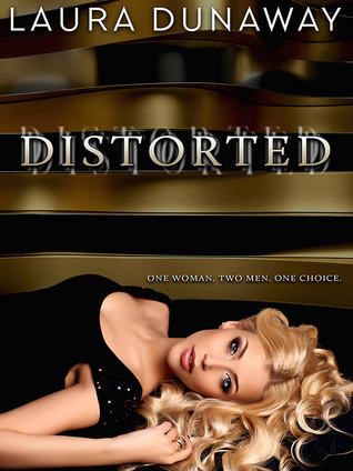 Review: ‘Distorted’ by Laura Dunaway