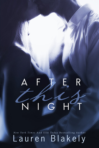 Review: ‘After This Night’ by Lauren Blakely