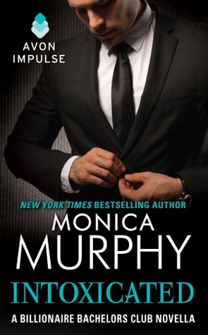 ARC Review: ‘Intoxicated’ by Monica Murphy