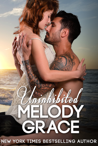 ARC Review: ‘Uninhibited’ by Melody Grace