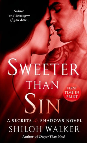 ARC Review: ‘Sweeter Than Sin’ by Shiloh Walker