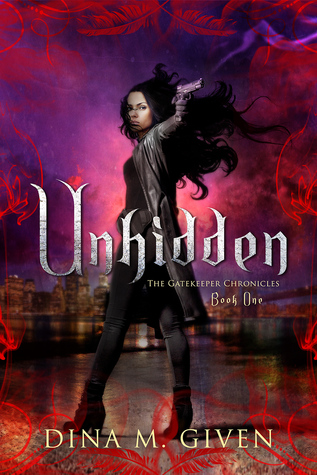 Unhidden (The Gatekeeper Chronicles, Book 1)