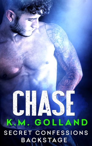 Review: ‘Secret Confessions: Backstage – Chase’ by K.M. Golland