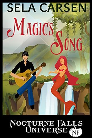 ARC Review: ‘Magic’s Song’ by Sela Carsen