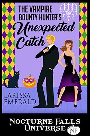 ARC Review: ‘The Vampire Bounty Hunter’s Unexpected Catch’ by Larissa Esmerald