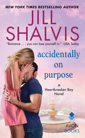 Review: ‘Accidentally on Purpose’ by Jill Shalvis