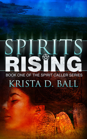 Review: ‘Spirits Rising’ by Krista D. Ball