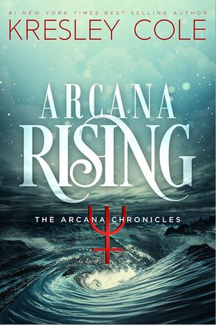 Review: ‘Arcana Rising’ by Kresley Cole