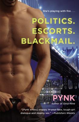 Review: ‘Politics. Escorts. Blackmail.’ by Pynk