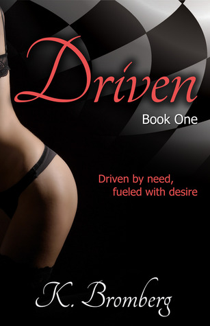 Review: ‘Driven’ by K. Bromberg