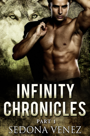 Review: ‘Infinity Chronicles – Part One’ by Sedona Venez