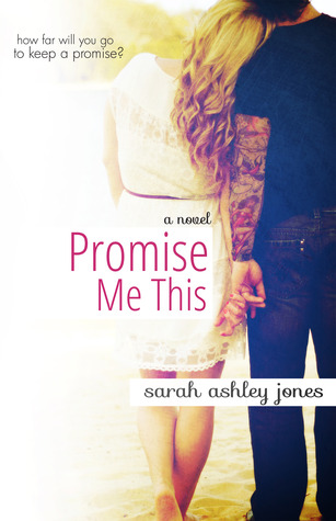 Review: ‘Promise Me This’ by Sarah Ashley Jones