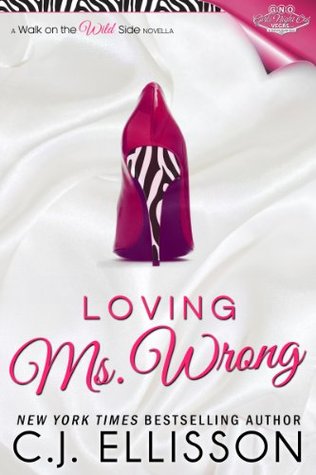 Review: ‘Loving Ms. Wrong’ by C.J. Ellisson