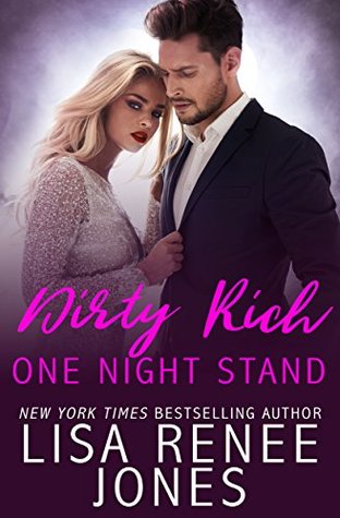 Review: ‘Dirty Rich One Night Stand’ by Lisa Renee Jones