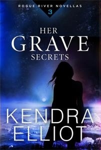 ARC Review: ‘Her Grave Secrets’ by Kendra Elliot