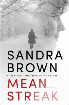 ARC Review: ‘Mean Streak’ by Sandra Brown