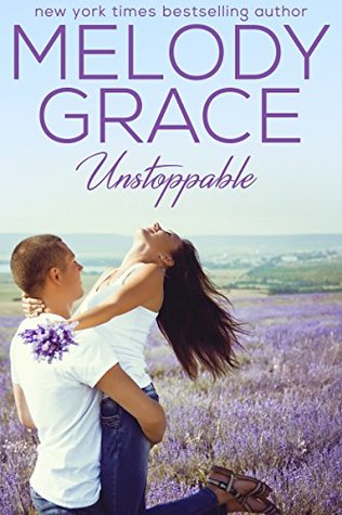 ARC Review: ‘Unstoppable’ by Melody Grace