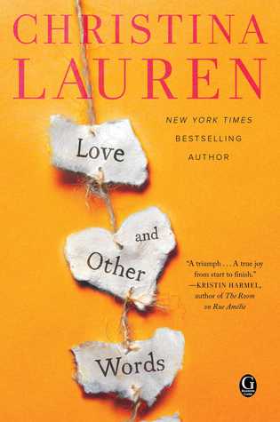 Review: ‘Love and Other Words’ by Christina Lauren #romanceopoly