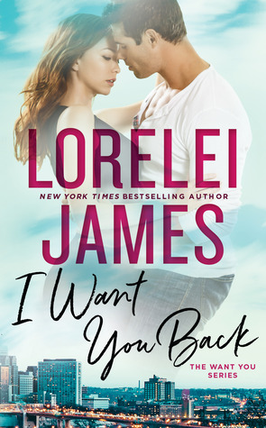 ARC Review: ‘I Want You Back’ by Lorelei James