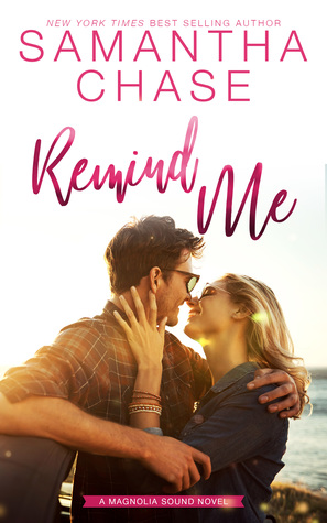 ARC Review: ‘Remind Me’ by Samantha Chase (Blog Tour)