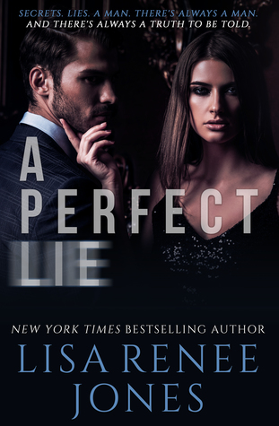 ARC Review: ‘A Perfect Lie’ by Lisa Renee Jones