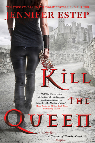 Review: ‘Kill the Queen’ by Jennifer Estep #romanceopoly