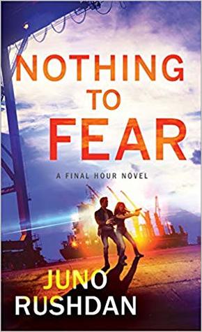 ARC Review: ‘Nothing to Fear’ by Juno Rushdan