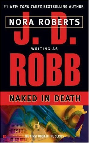 Review: ‘Naked in Death’ by J.D. Robb #InDeathReadALong