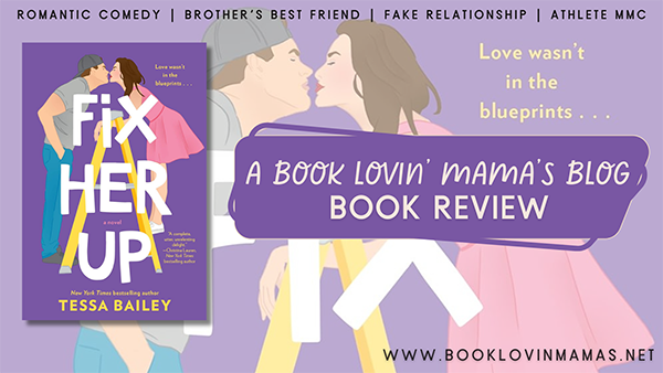 Review: 'Fix Her Up' by Tessa Bailey #Romanceopoly2020